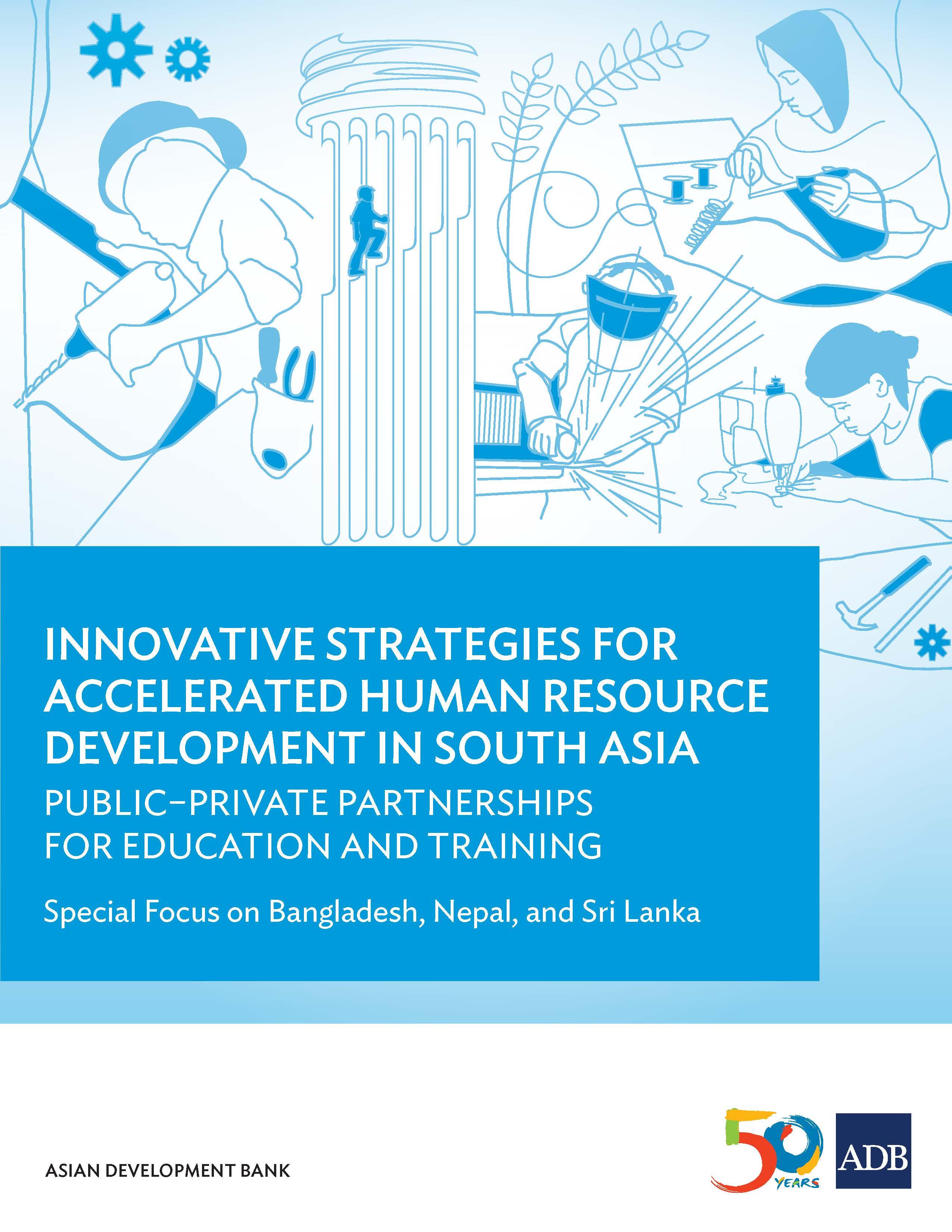 Innovative Strategies for Accelerated Human Resources Development in South Asia