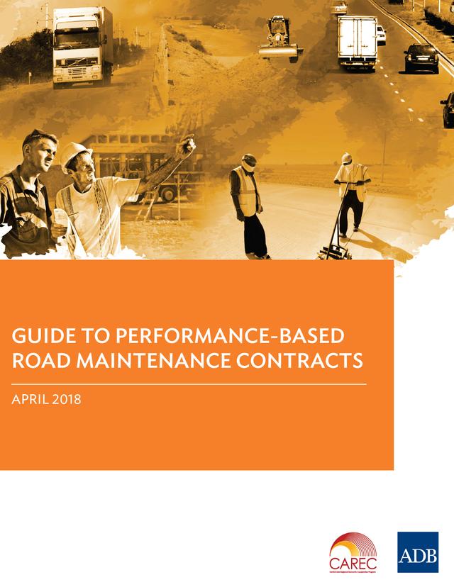Guide to Performance-Based Road Maintenance Contracts by Asian Development Bank