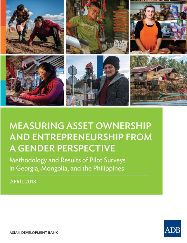 Measuring Asset Ownership and Entrepreneurship from a Gender Perspective by Asian Development Bank