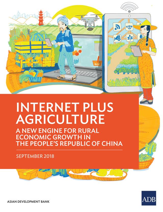 Internet Plus Agriculture by Asian Development Bank