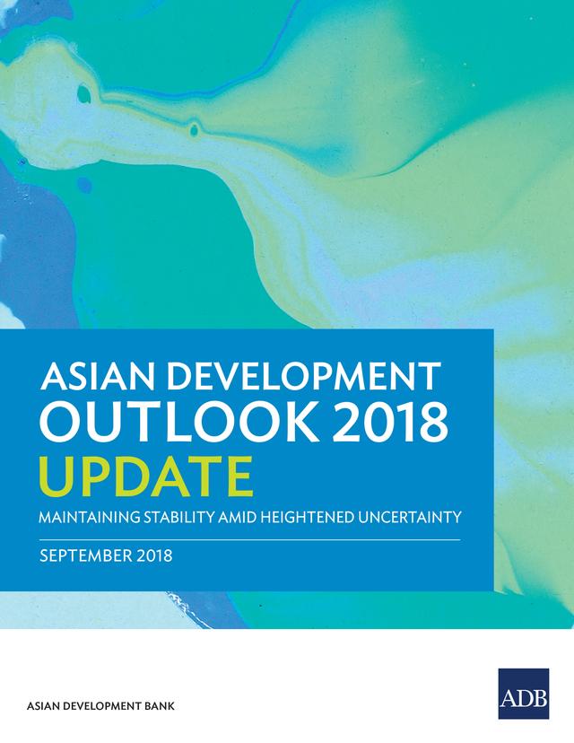 Asian Development Outlook 2018 Update by Asian Development Bank