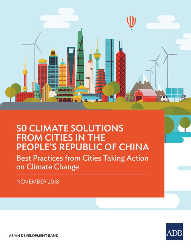 50 Climate Solutions from Cities in the People's Republic of China by Asian Development Bank
