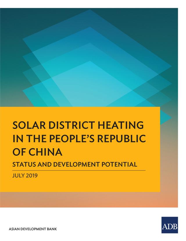 Solar District Heating in the People's Republic of China by Asian Development Bank