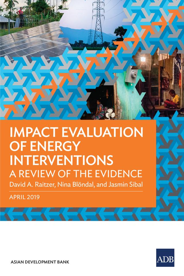 Impact Evaluation of Energy Interventions by David A. Raitzer, Jasmin Sibal, Nina Blöndal