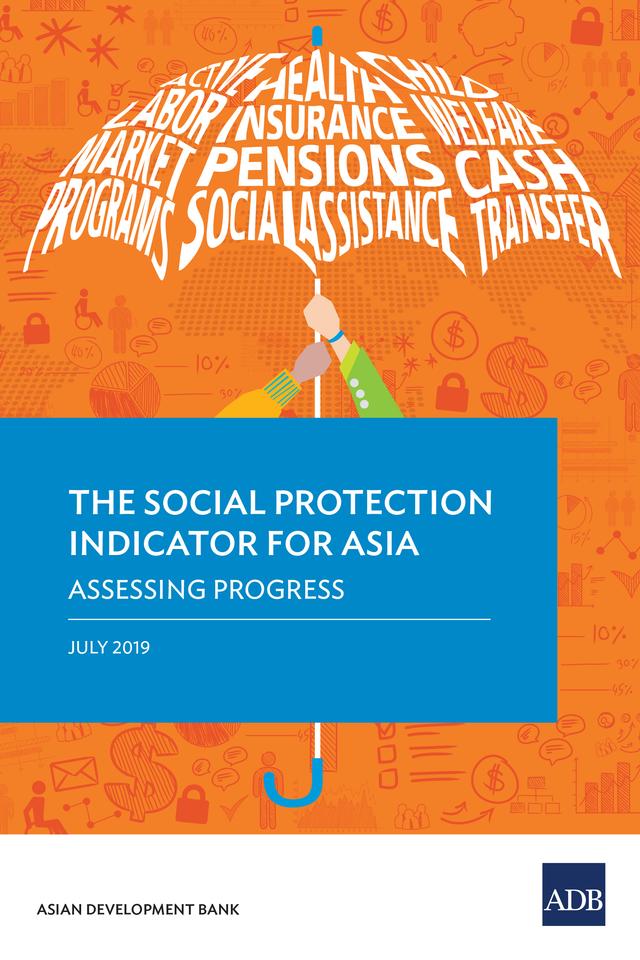 The Social Protection Indicator for Asia by Asian Development Bank