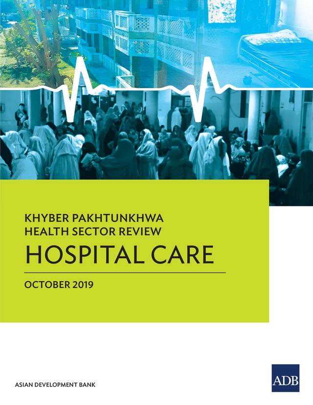 Khyber Pakhtunkhwa Health Sector Review by Asian Development Bank
