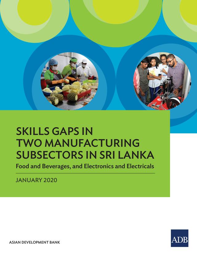 Skills Gaps in Two Manufacturing Subsectors in Sri Lanka by Asian Development Bank
