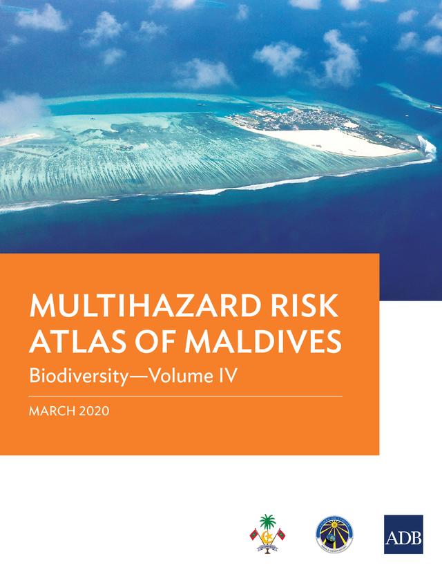 Multihazard Risk Atlas of Maldives: Biodiversity—Volume IV by Asian Development Bank