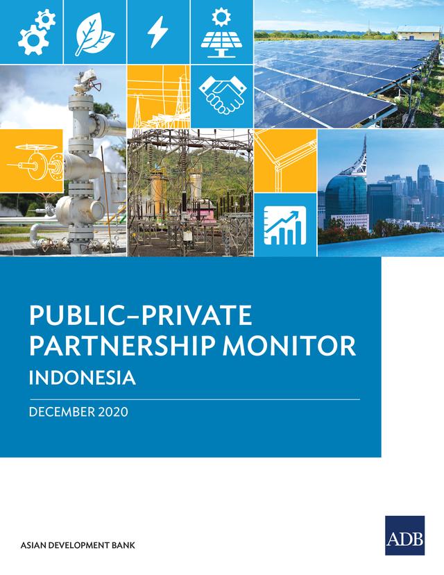 Public–Private Partnership Monitor: Indonesia by Asian Development Bank