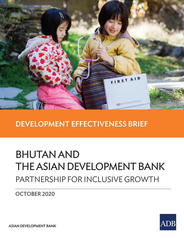 Bhutan and the Asian Development Bank by Asian Development Bank