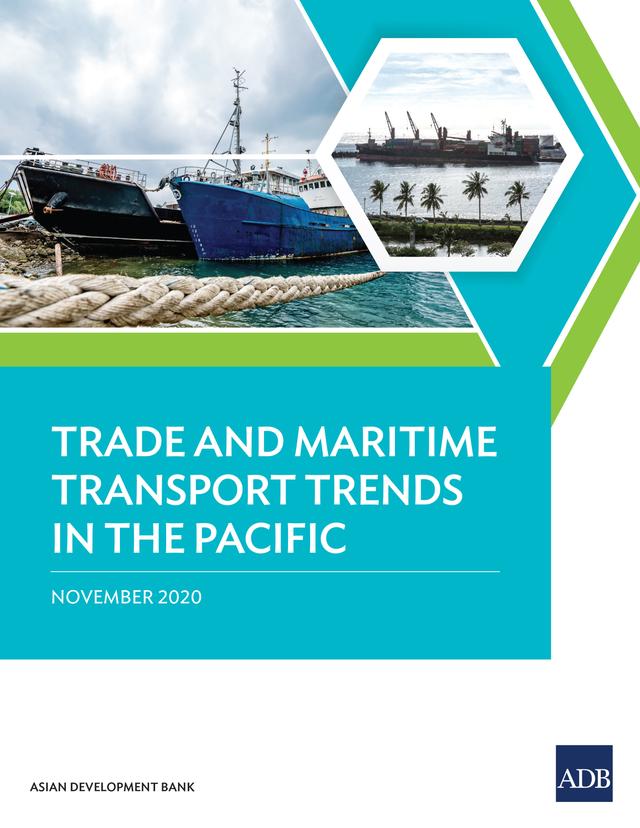 Trade and Maritime Transport Trends in the Pacific by Asian Development Bank