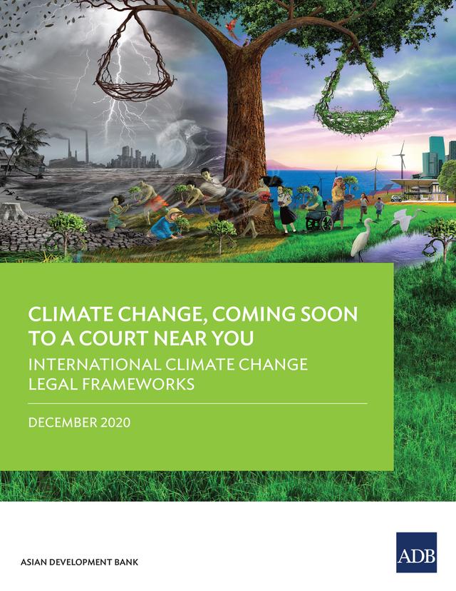 International Climate Change Legal Frameworks by Asian Development Bank