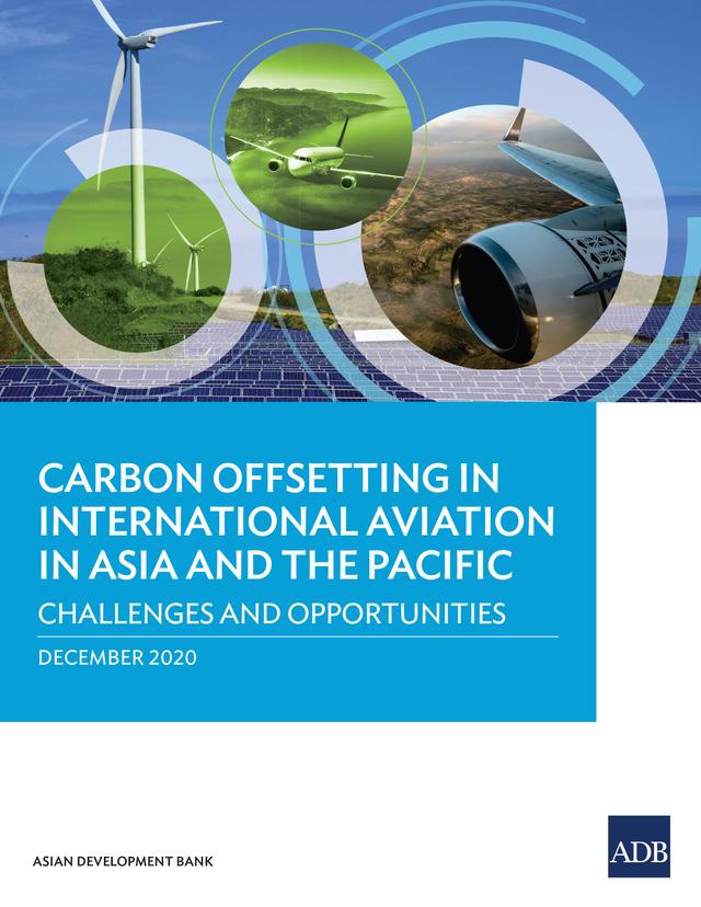 Carbon Offsetting in International Aviation in Asia and the Pacific by Asian Development Bank