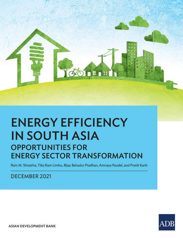Energy Efficiency in South Asia by Asian Development Bank