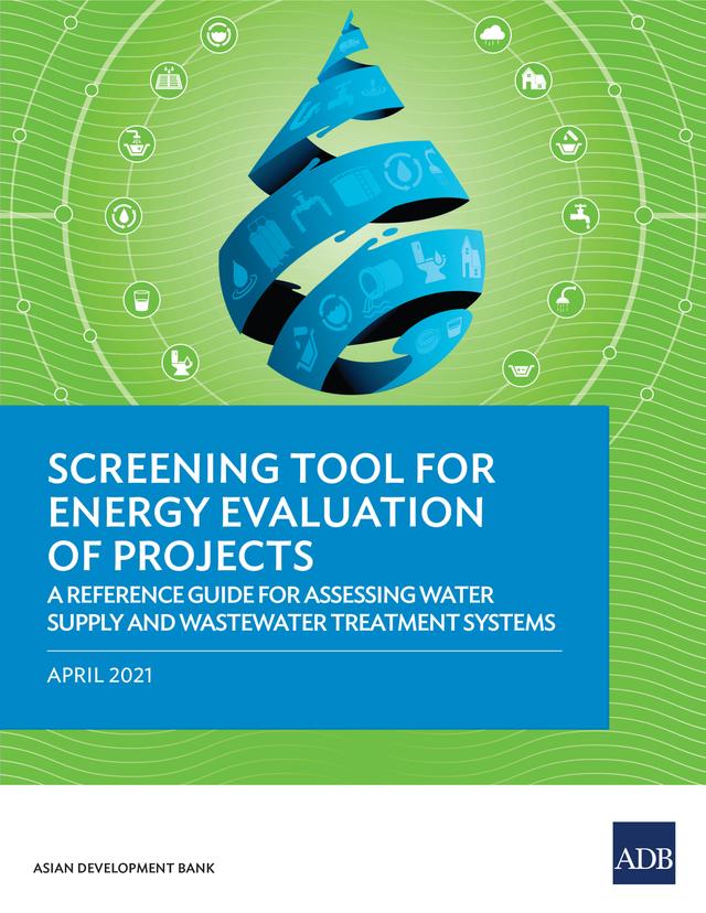 Screening Tool for Energy Evaluation of Projects by Asian Development Bank
