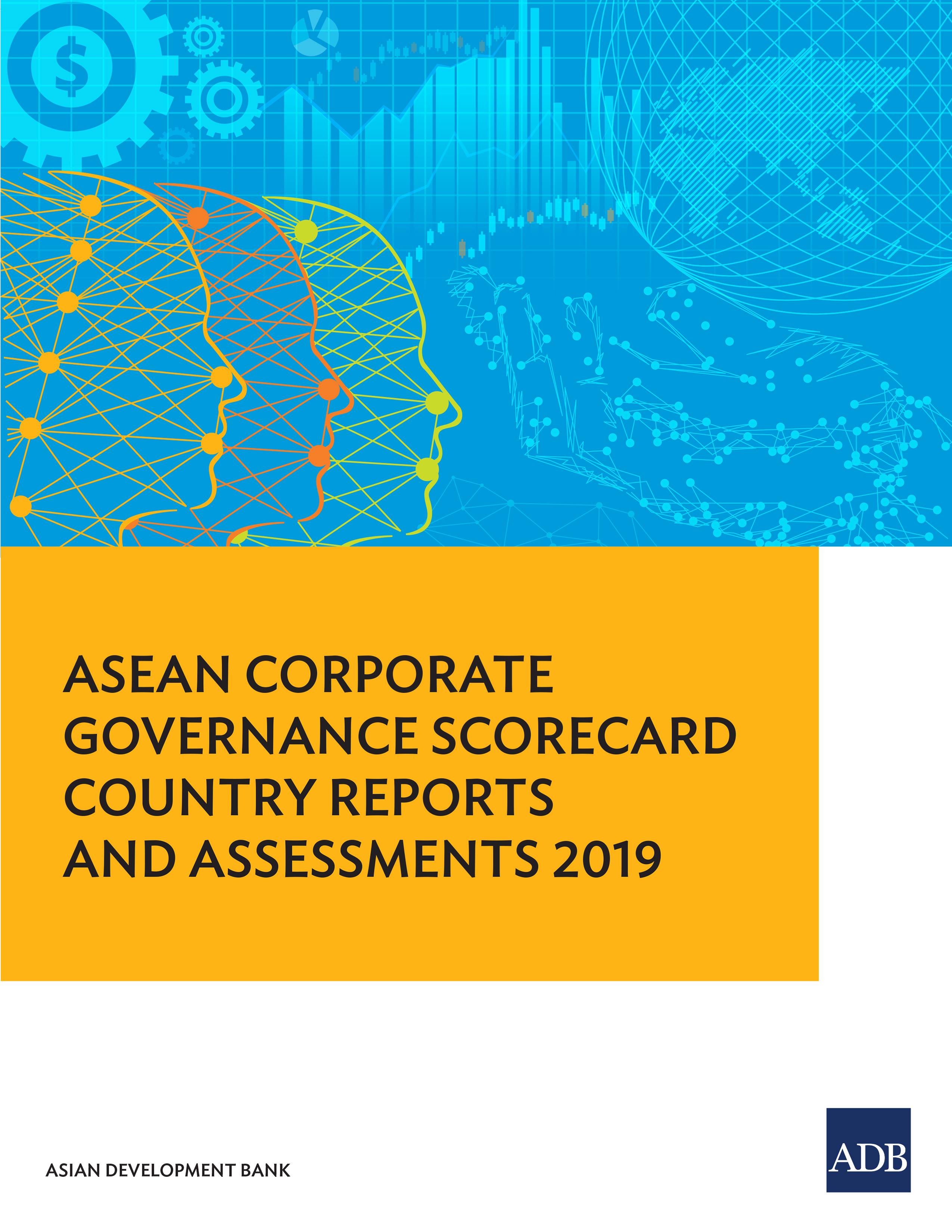 ASEAN Corporate Governance Scorecard Country Reports and Assessments 2019