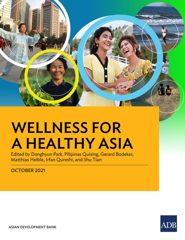 Wellness for a Healthy Asia by Asian Development Bank