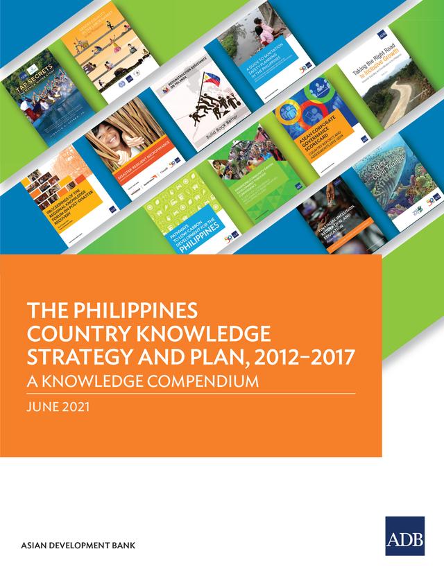 The Philippines Country Knowledge Strategy and Plan, 2012–2017 by Carsten Gerner-Beuerle, Tom Kirchmaier