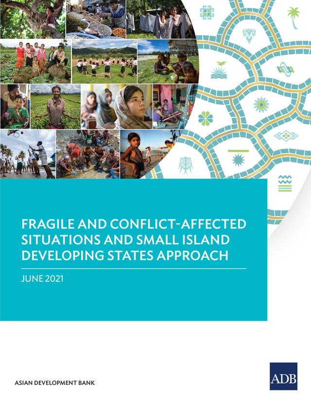 Fragile and Conflict-Affected Situations and Small Island Developing States Approach by Asian Development Bank
