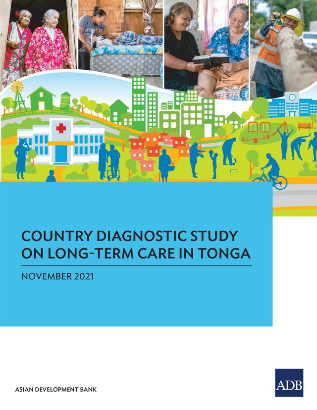 Country Diagnostic Study on Long-Term Care in Tonga by Asian Development Bank