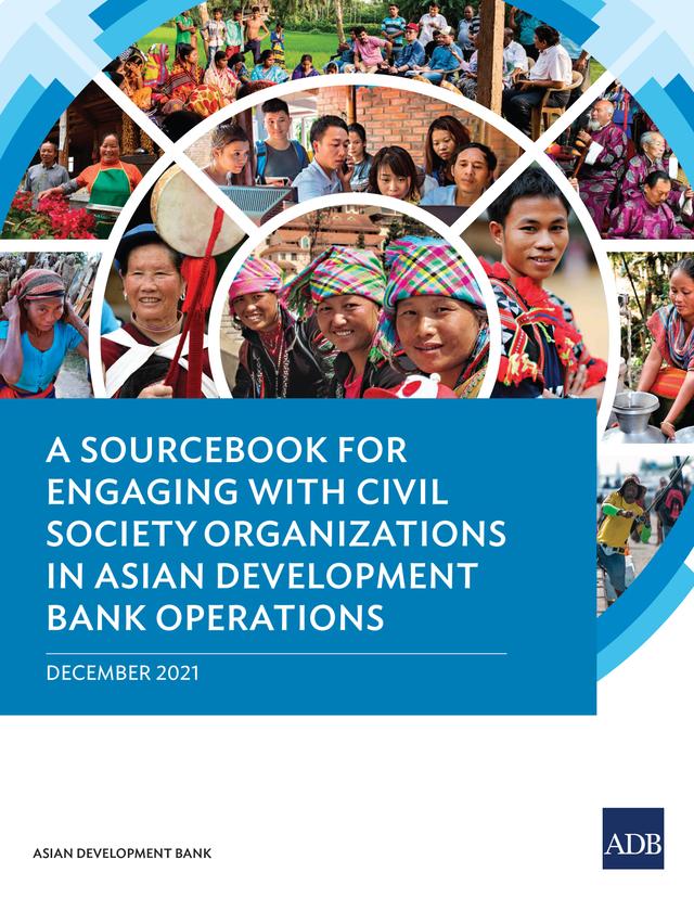 A Sourcebook for Engaging with Civil Society Organizations in Asian Development Bank Operations by Asian Development Bank