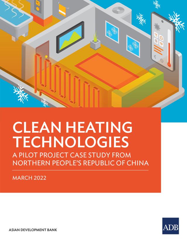 Clean Heating Technologies by Asian Development Bank