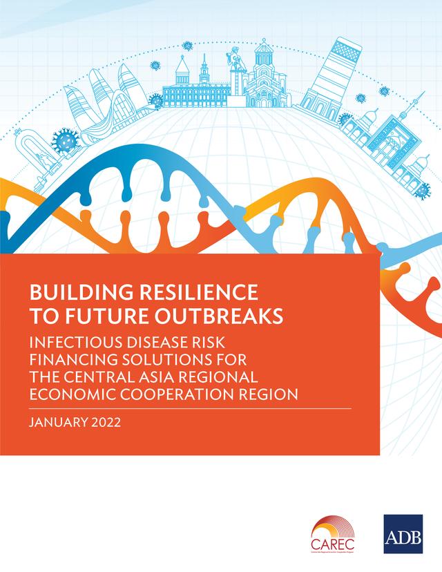Building Resilience to Future Outbreaks by Asian Development Bank