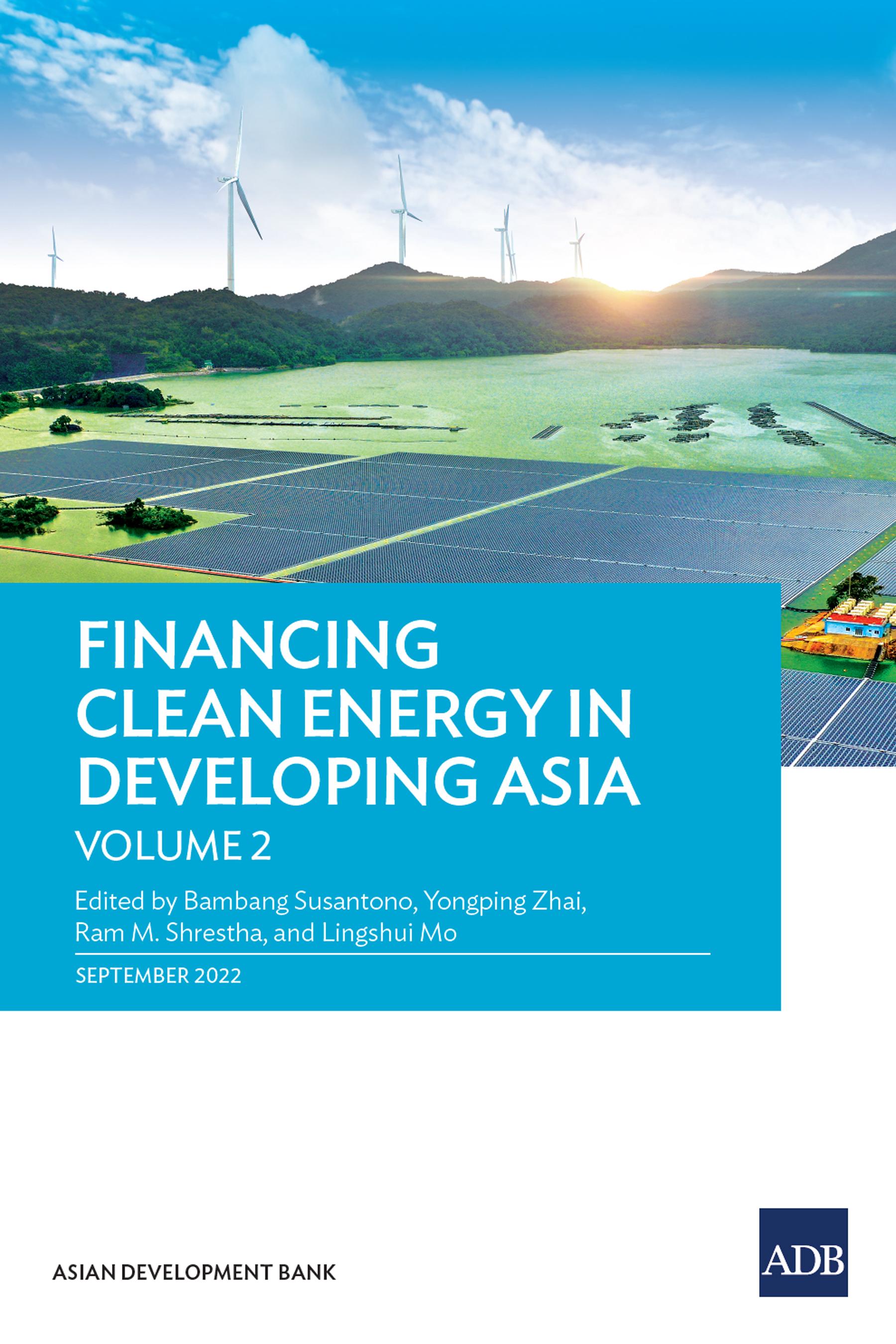 Financing Clean Energy in Developing Asia—Volume 2