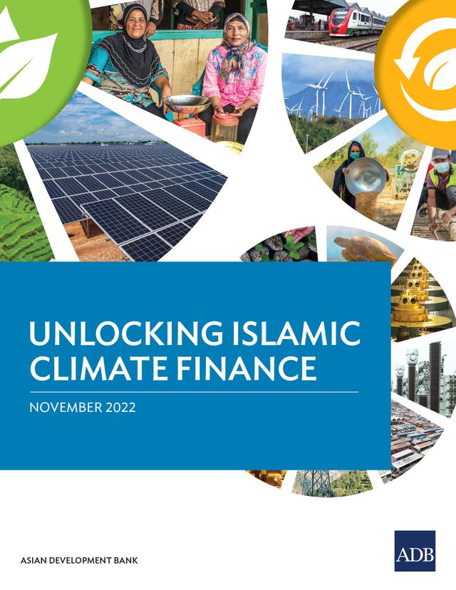 Unlocking Islamic Climate Finance by Asian Development Bank