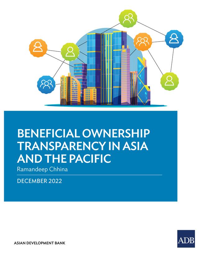 Beneficial Ownership Transparency in Asia and the Pacific by Asian Development Bank