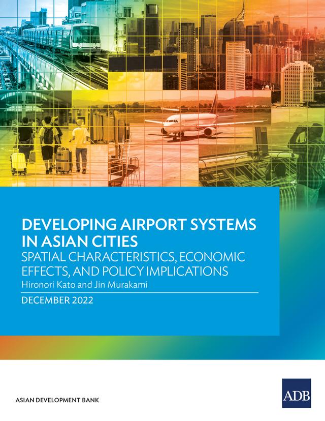Developing Airport Systems in Asian Cities by Asian Development Bank