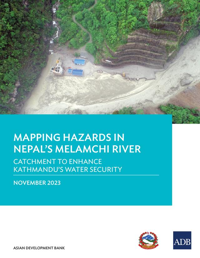 Mapping Hazards in Nepal’s Melamchi River by Asian Development Bank