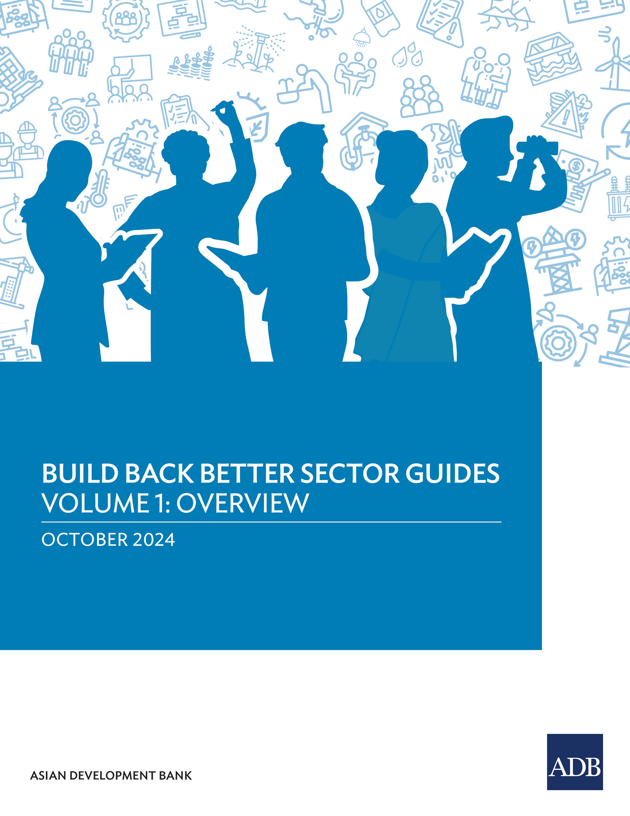 Build Back Better Sector Guides—Volume 1