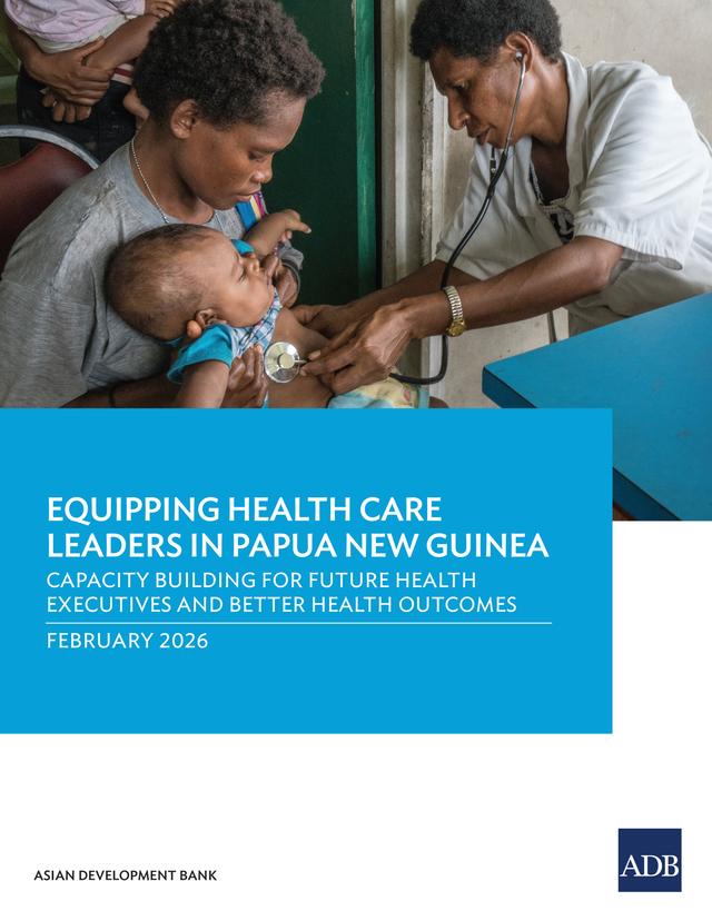 Equipping Health Care Leaders in Papua New Guinea: Capacity Building for Future Health Executives and Better Health Outcomes by 