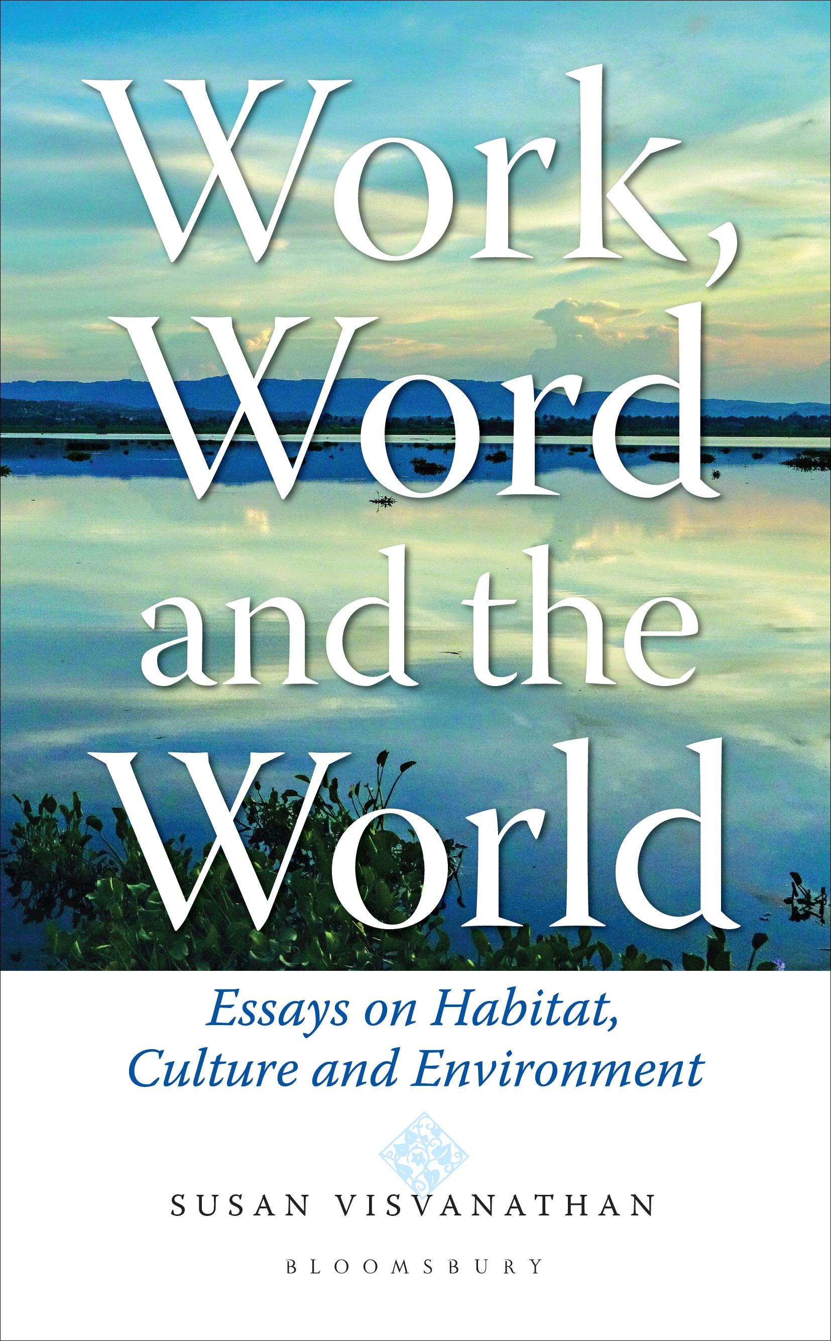 Work, Word and the World