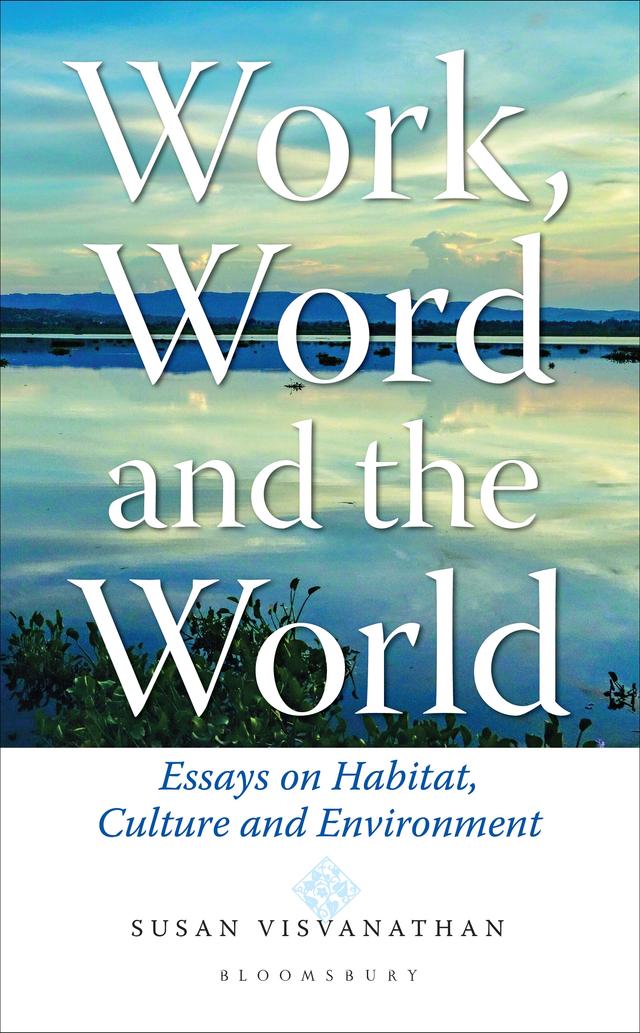 Work, Word and the World by Susan Visvanathan