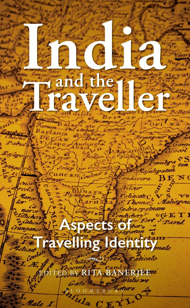 India and the Traveller by Rita Banerjee