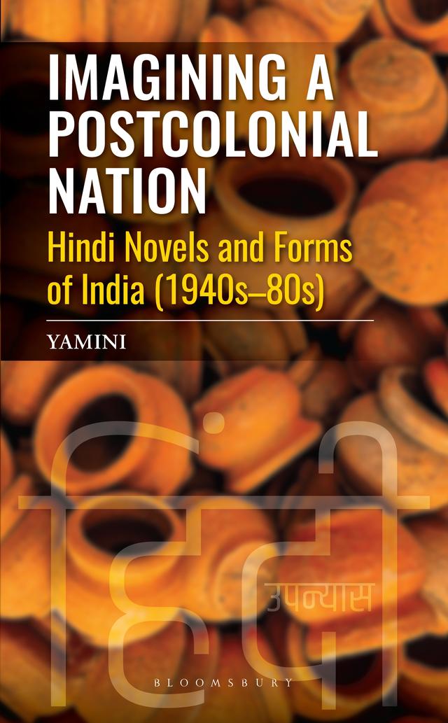 Imagining a Postcolonial Nation by Yamini