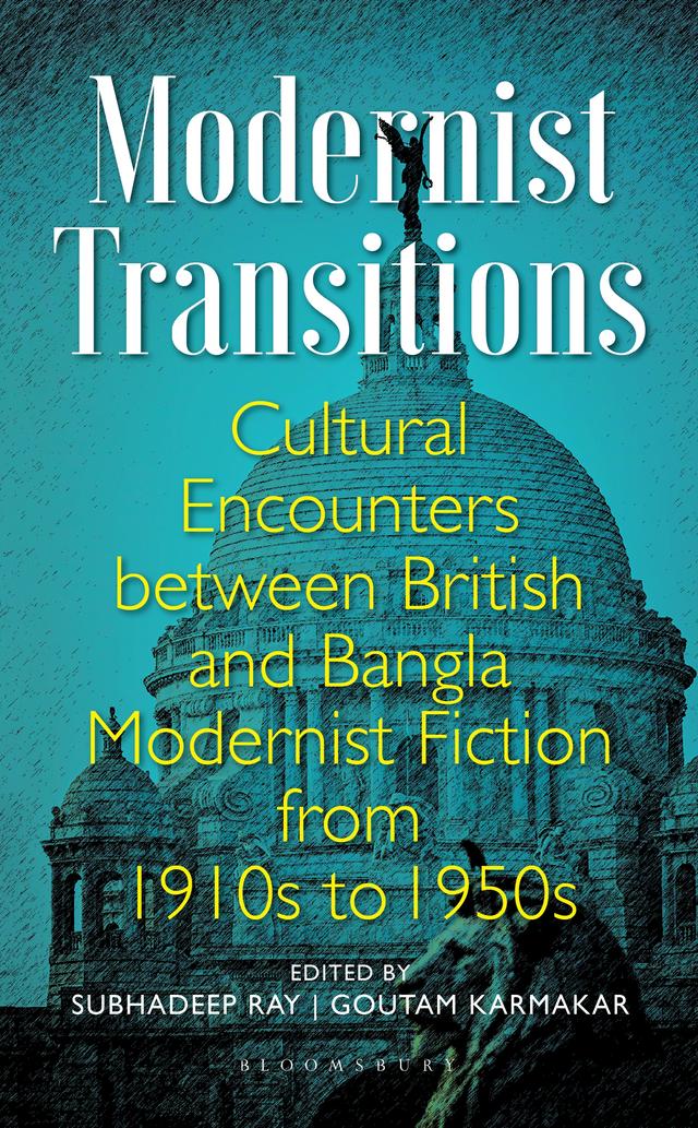 Modernist Transitions by Goutam Karmakar, Subhadeep Ray