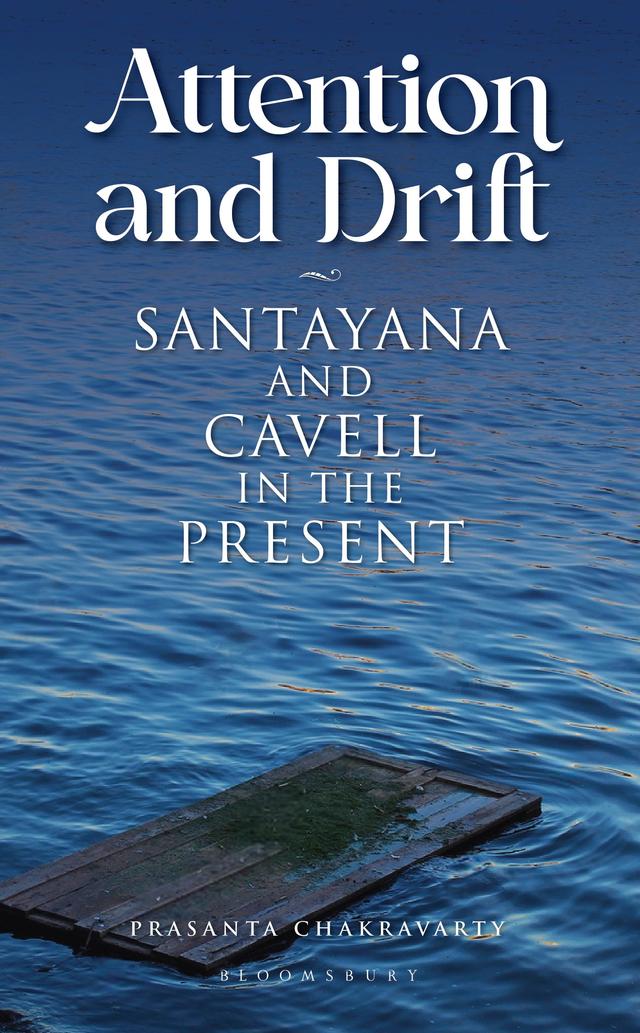 Attention and Drift by Prasanta Chakravarty