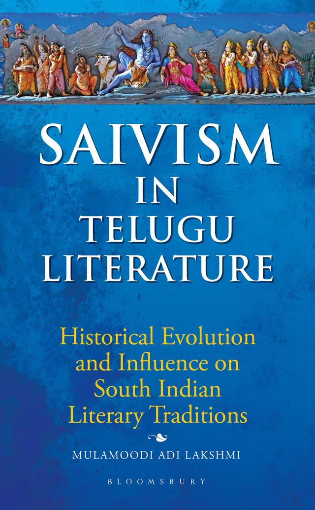 Saivism in Telugu Literature by Mulamoodi Adi Lakshmi