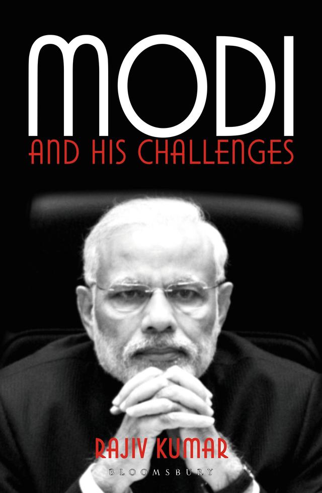 Modi and His Challenges by Rajiv Kumar