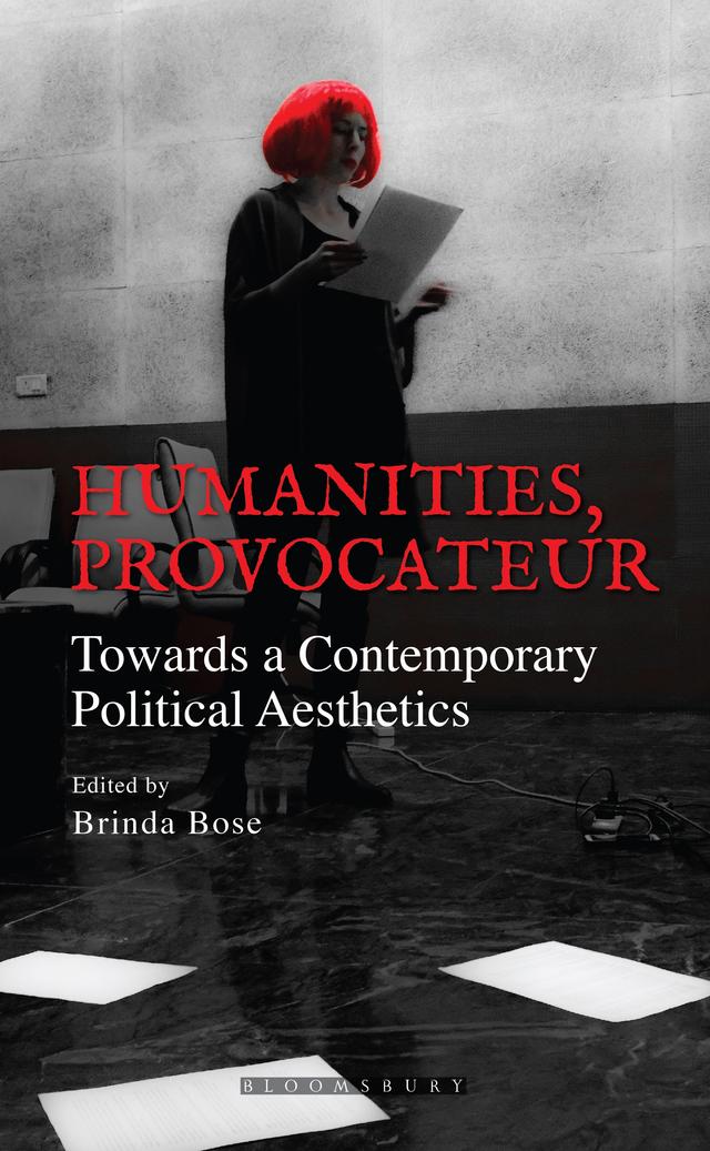 Humanities, Provocateur by Brinda Bose