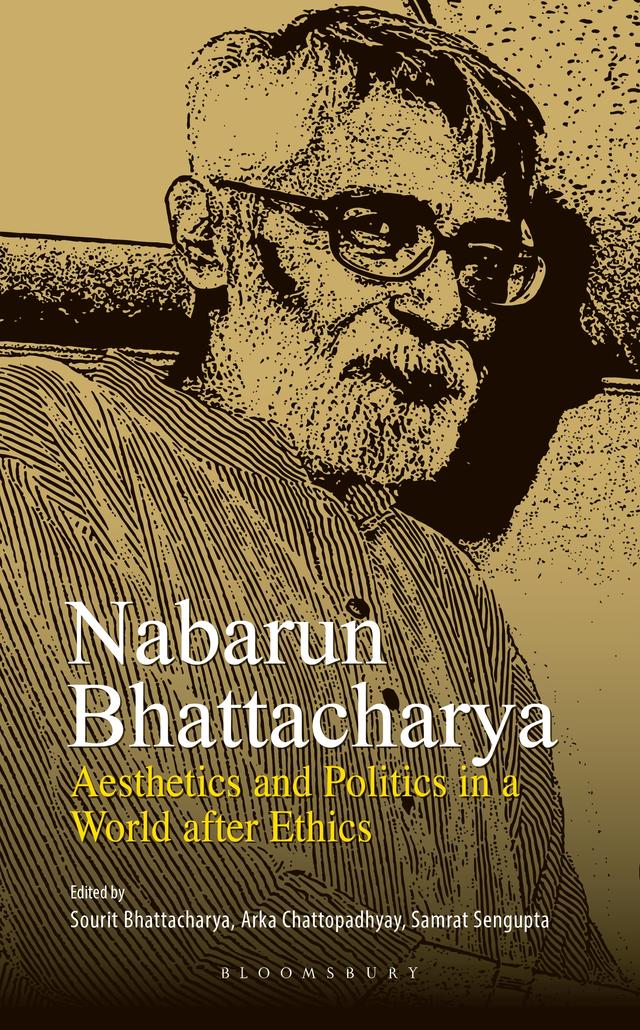 Nabarun Bhattacharya by Arka Chattopadhyay, Samrat Sengupta, Sourit Bhattacharya