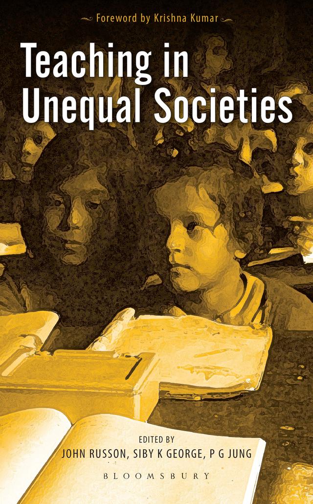 Teaching in Unequal Societies by John Russon, P. G. Jung, Siby K. George