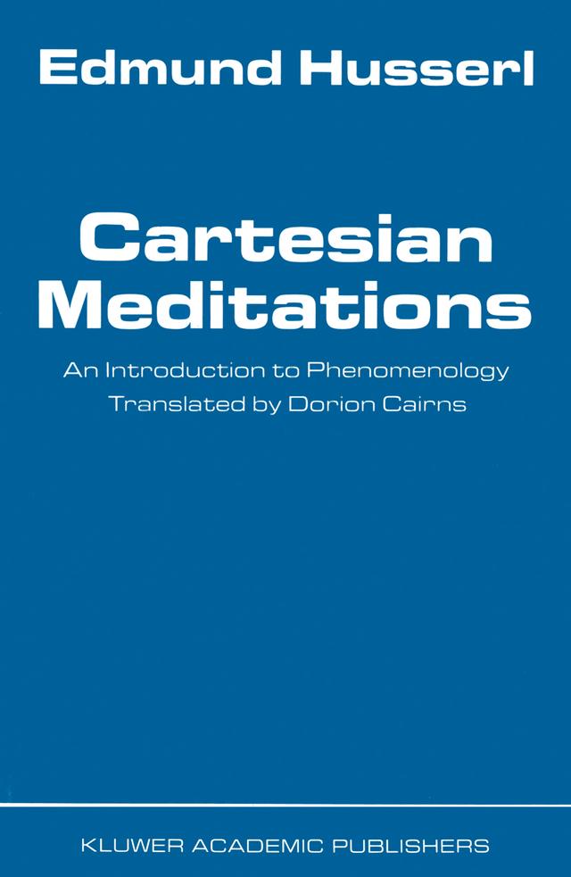 Cartesian Meditations by Dorion Cairns, Edmund Husserl
