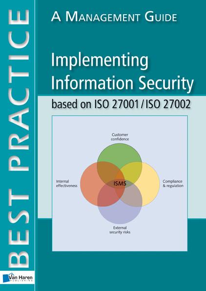 Implementing Information Security based on ISO 27001/ISO 27002 by Alan Calder