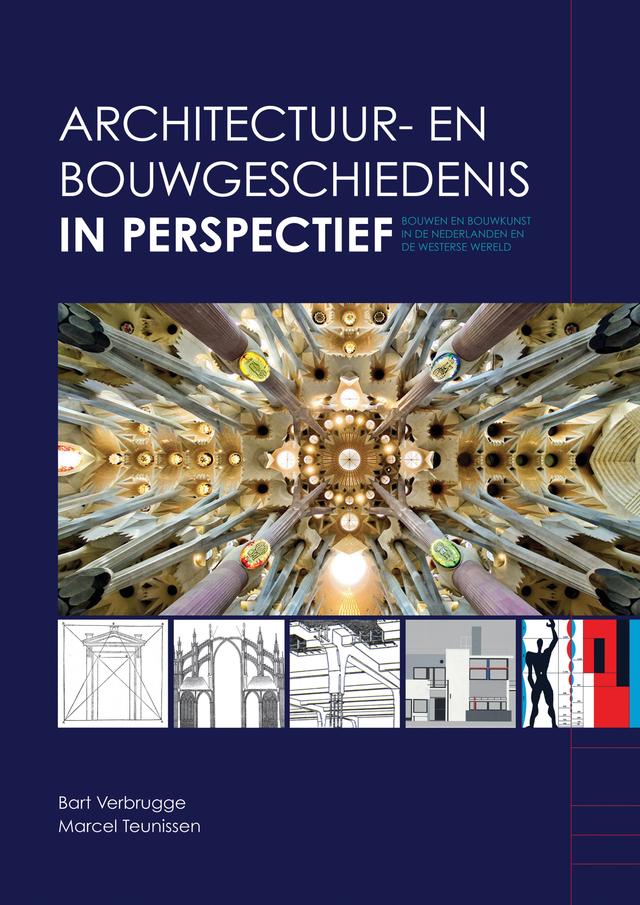 Architectuur- en bouwgeschiedenis in perspectief by Bart Verbrugge, Marcel Teunissen