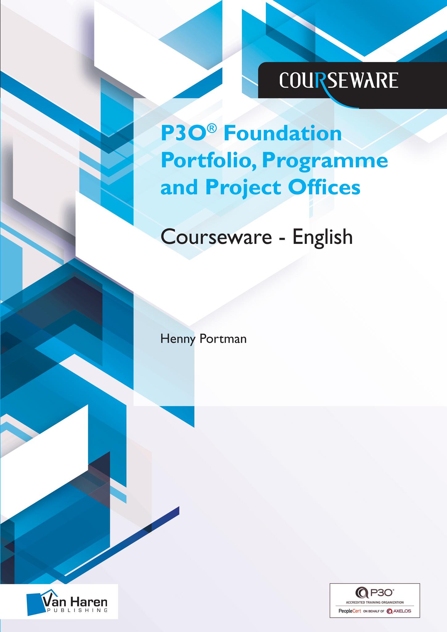 P3O® Foundation Portfolio, Programme and Project Offices Courseware –  English