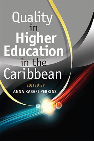 Quality in Higher Education in the Caribbean